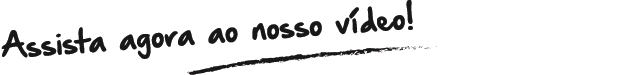 APP Assista ao nosso vídeo!