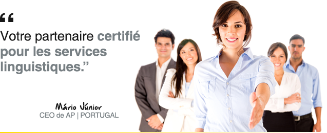 AP | PORTUGAL votre partenaire pour les services linguistiques